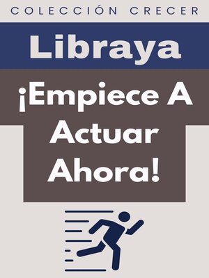 cover image of ¡Empiece a Actuar Ahora!